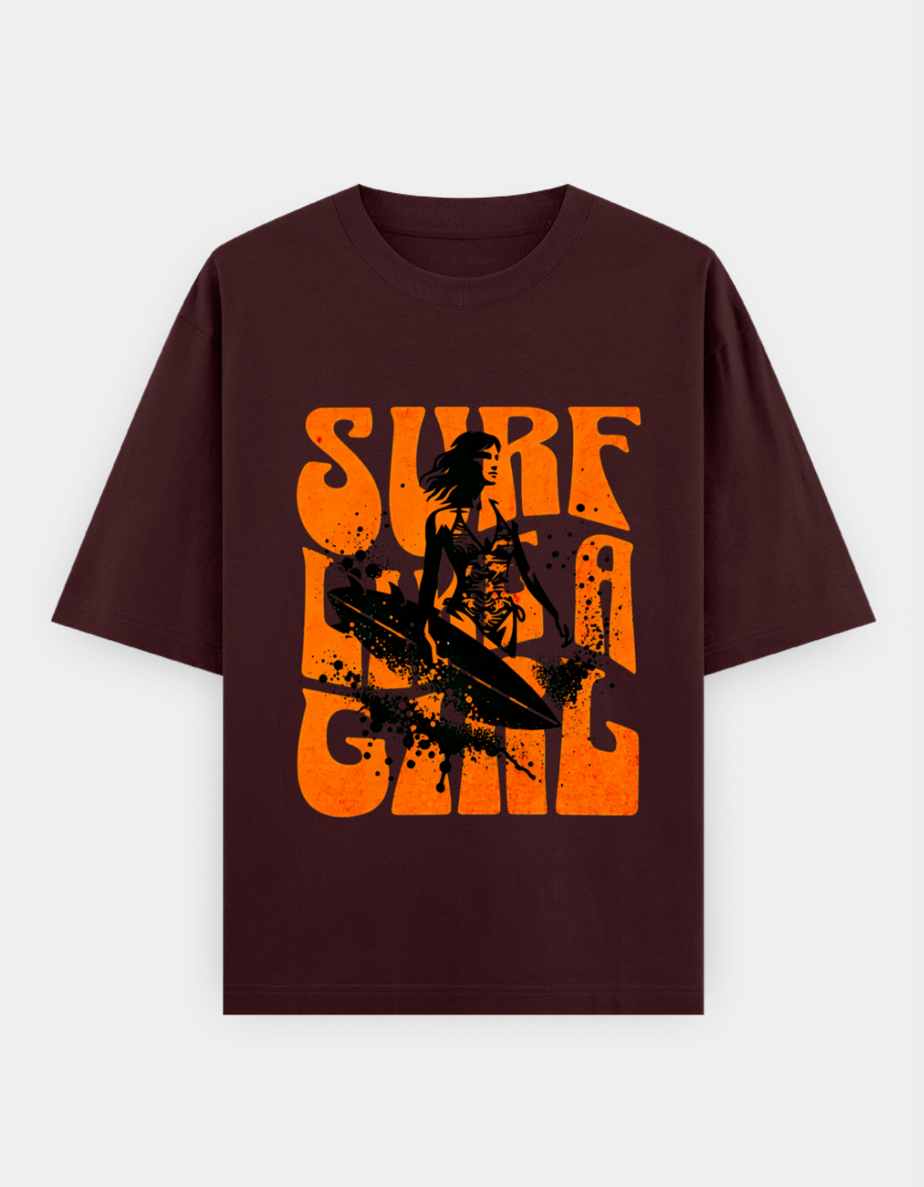 Surf Like a Girl | Premium Cotton Oversized T-Shirt - CozyVora™