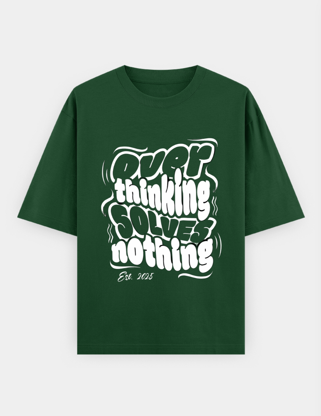 Overthinking Solves Nothing Oversized T-Shirt | Mindset Series - CozyVora™