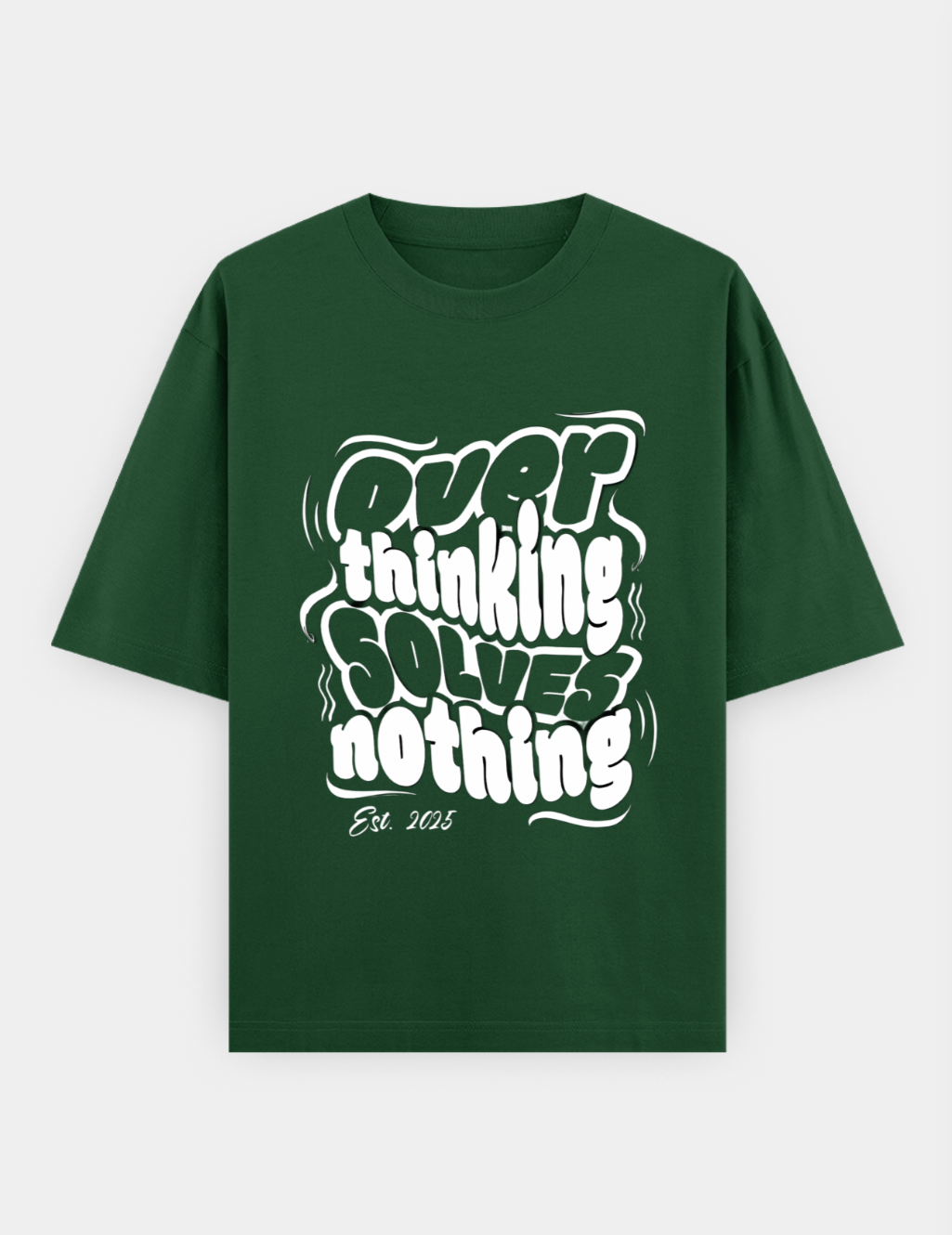 Overthinking Solves Nothing Oversized T-Shirt | Mindset Series - CozyVora™