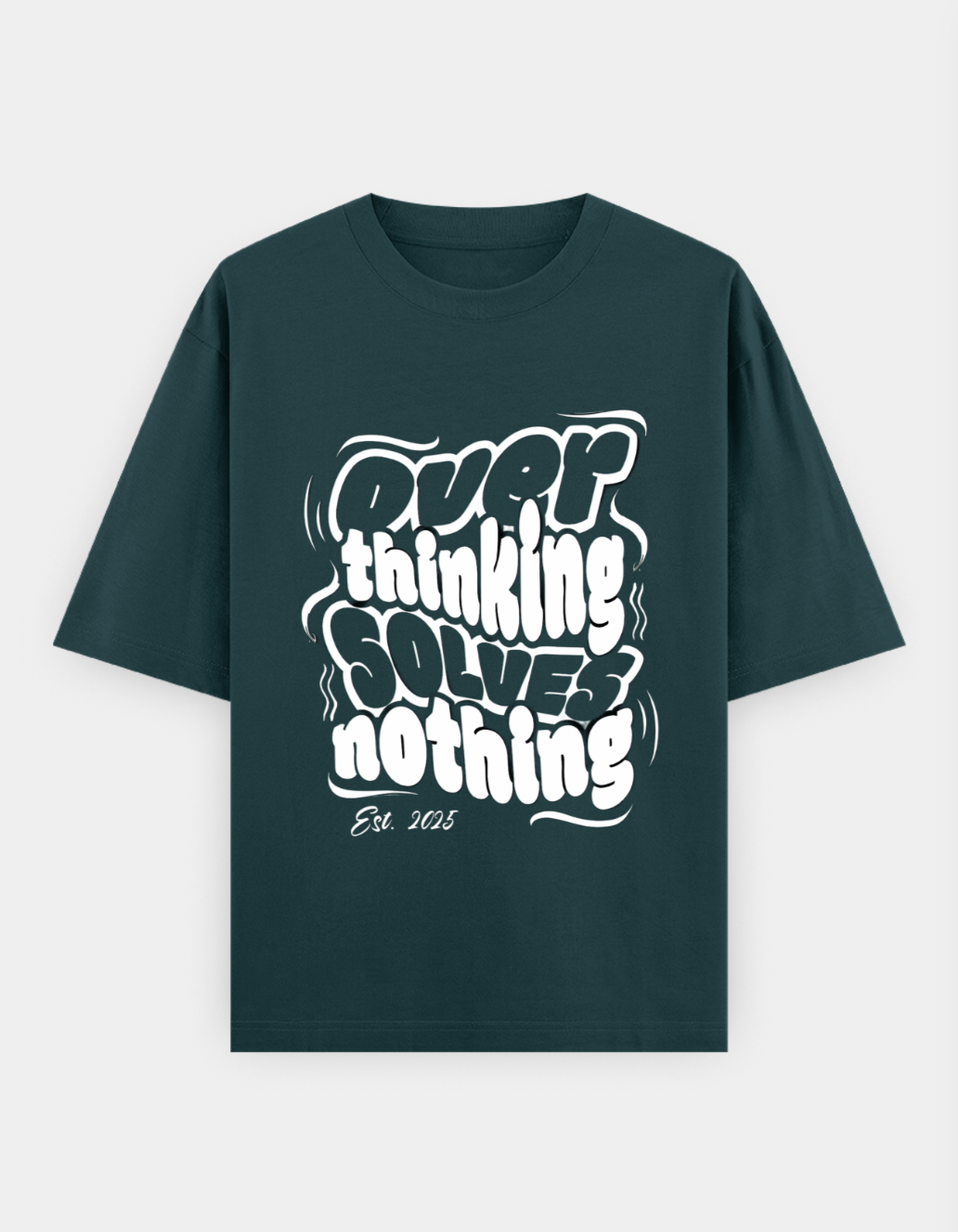 Overthinking Solves Nothing Oversized T-Shirt | Mindset Series - CozyVora™