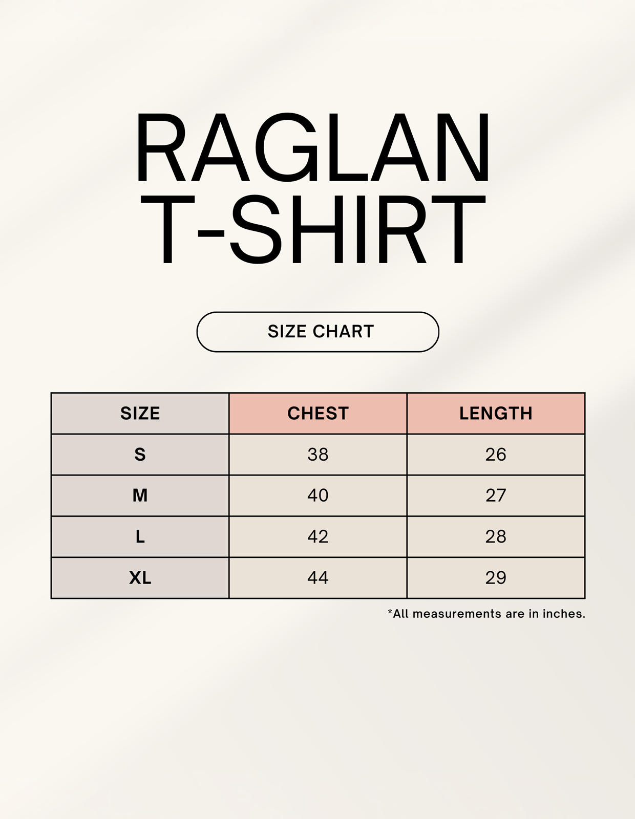 Size Chart
Crestline Raglan T-Shirt